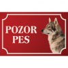 Saarloosov vlčiak - Kovová tabuľka POZOR PES