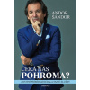 Čeká nás pohroma? - Životní příběh generála tajné služby - Andor Šándor
