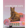 Luxury For Cats