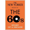 The New Yorker Book of the 60s