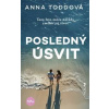 Posledný úsvit - Toddová Anna