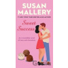 Sweet Success - Susan Mallery