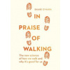 In Praise of Walking - autor neuvedený
