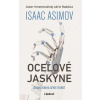 Oceľové jaskyne - Asimov Isaac