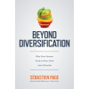 Beyond Diversification: What Every Investor Needs to Know About Asset Allocation