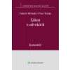 Zákon o advokácii - Komentár - Mičinský Ľudovít, Štrpka Peter
