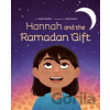 Hannah and the Ramadan Gift - Qasim Rashid