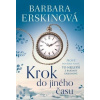 Krok do jiného času - Erskinová Barbara