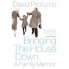 Bringing the House Down - Profumo, David
