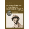 Slovenská armáda v ťažení proti Sovietskemu zväzu IV. (1941 - 1944)