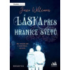 Láska přes hranice světů - Williams Josie