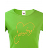 Dámske tričko pre sestru - Sestry, Barva Zelená, Velikost S Bezvatriko.cz 0263