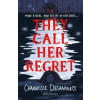 They Call Her Regret - Channelle Desamours