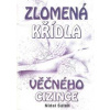 Zlomená křídla věčného cizince - Nidal Saleh