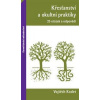 Křesťanství a okultní praktiky 25 otáz