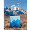 Modern Landscape Quilts