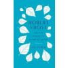 Robert Frost: Sixteen Poems to Learn by Heart - Robert Frost