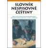 Slovník nespisovné češtiny - Kolektív autorov