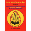 Osm kusů brokátu - Waidan Qigong / waj-tan čchi-kung - Jwing-ming Yang