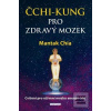 Čchi-kung pro zdravý moz… (Mantak Chia)
