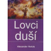 Lovci duší - Kulkty, sekty, teroristi