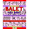 Balet nás baví - Anna Novotná