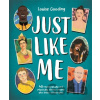 Just Like Me - Louise Gooding
