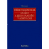 Psychoterapeutické systémy a jejich uplatnění v adiktologii - Kalina Kamil
