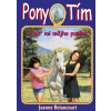 Vráť mi môjho poníka (Pony tím 4) - Jeanne Betancourt