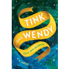 Tink and Wendy - Kelly Ann Jacobson