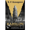 Babylon neboli nutnost n… (R. F. Kuangová)