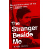 The Stranger Beside Me - Ann Rule