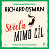 Střela mimo cíl - Richard Osman