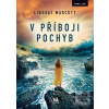 V příboji pochyb (Lindsay Marcott)