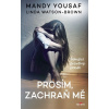 Prosím, zachraň mě - Yousaf, Mandy