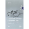 Duchovní cvičení v běžném dni Průvodce modlitbou na téměř každý den v roce - Samuel Prívara