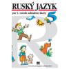 Ruský jazyk pre 5. ročník ZŠ - Kováčiková Valentína, Glendová Elena