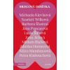 Srdcová desítka - Miriam Blahová, Zdenka Hamerová, Jana Jašová, Petra Klabouchová, Michaela Klevisová, Klára Mandausová, Jana Poncarová, Lucie Šilhová, Barbora Šťastná, Scarlett Wilková