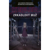 Zrkadlový muž - Kepler Lars