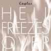 Eagles - Hell Freezes Over / Best Of / Reedice [CD]