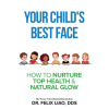 Your Child's Best Face