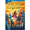 Code Name Kingfisher - Liz Kessler