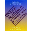 Antonius a Kleopatra/Antony and Cleopatra - Shakespeare William