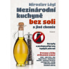 Mezinárodní kuchyně bez soli a jiné chemie
