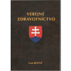 Verejné zdravotníctvo (Ivan Rovný )