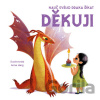 Nauč svého draka říkat Děkuji - Anna Láng