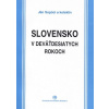 Slovensko v deväťdesiatych rokoch osem pohľadov - Ján Sopóci