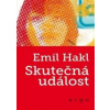 Skutečná událost - Emil Hakl