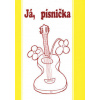 Já, písnička 2