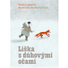 Líška s dúhovými očami